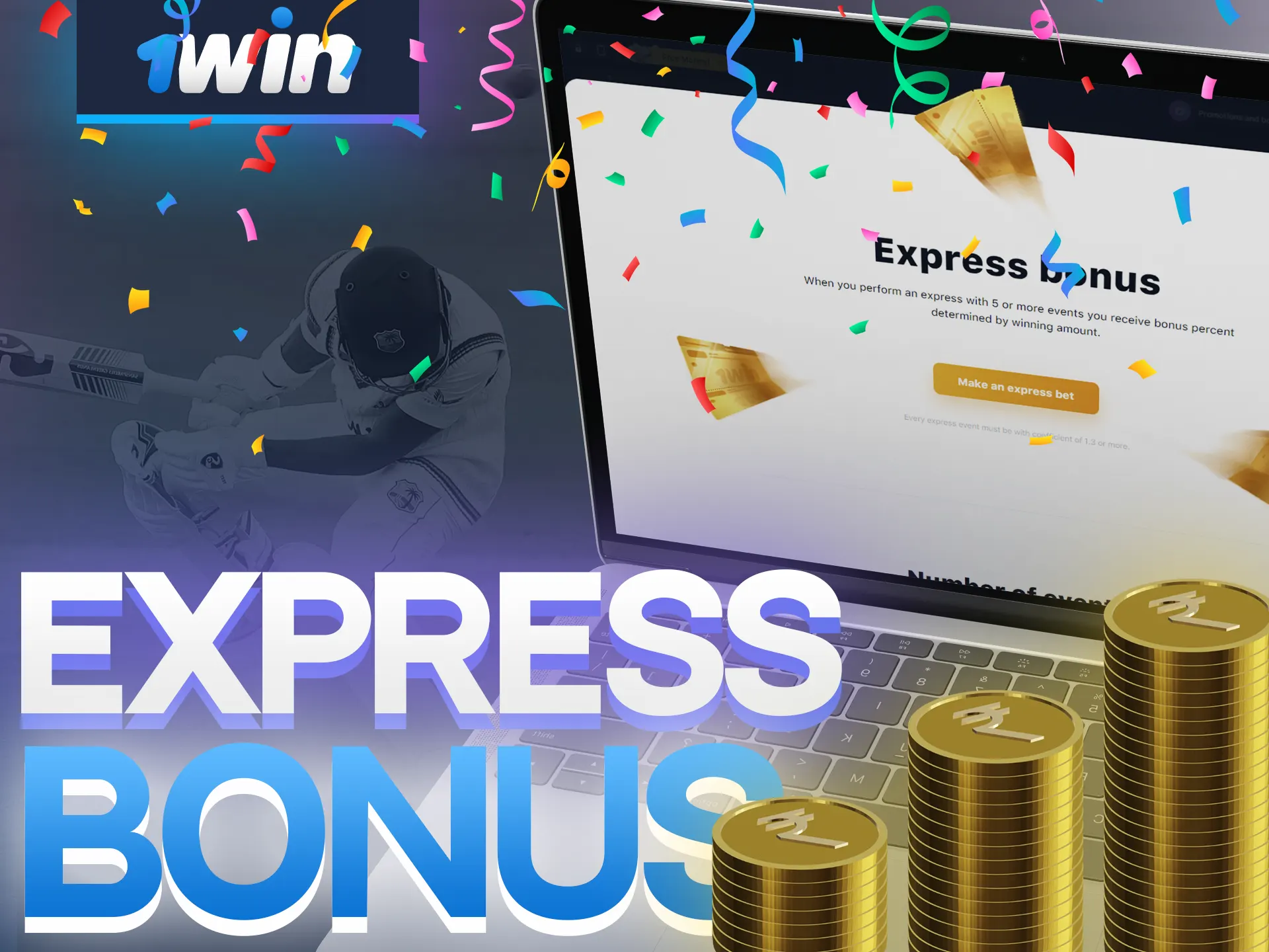 Get a special express bonus from 1Win.