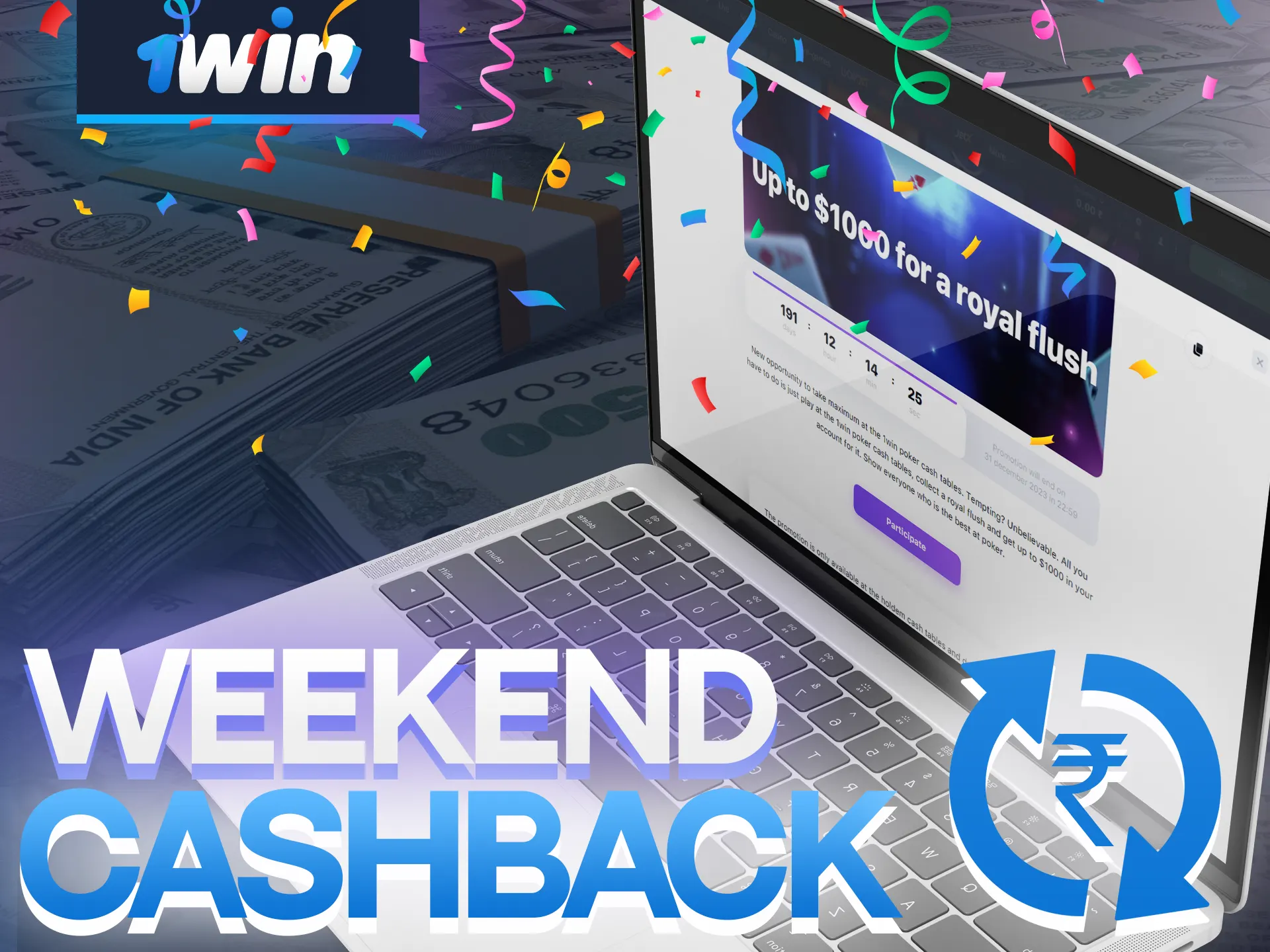 Get profitable weekend cashback at 1Win.