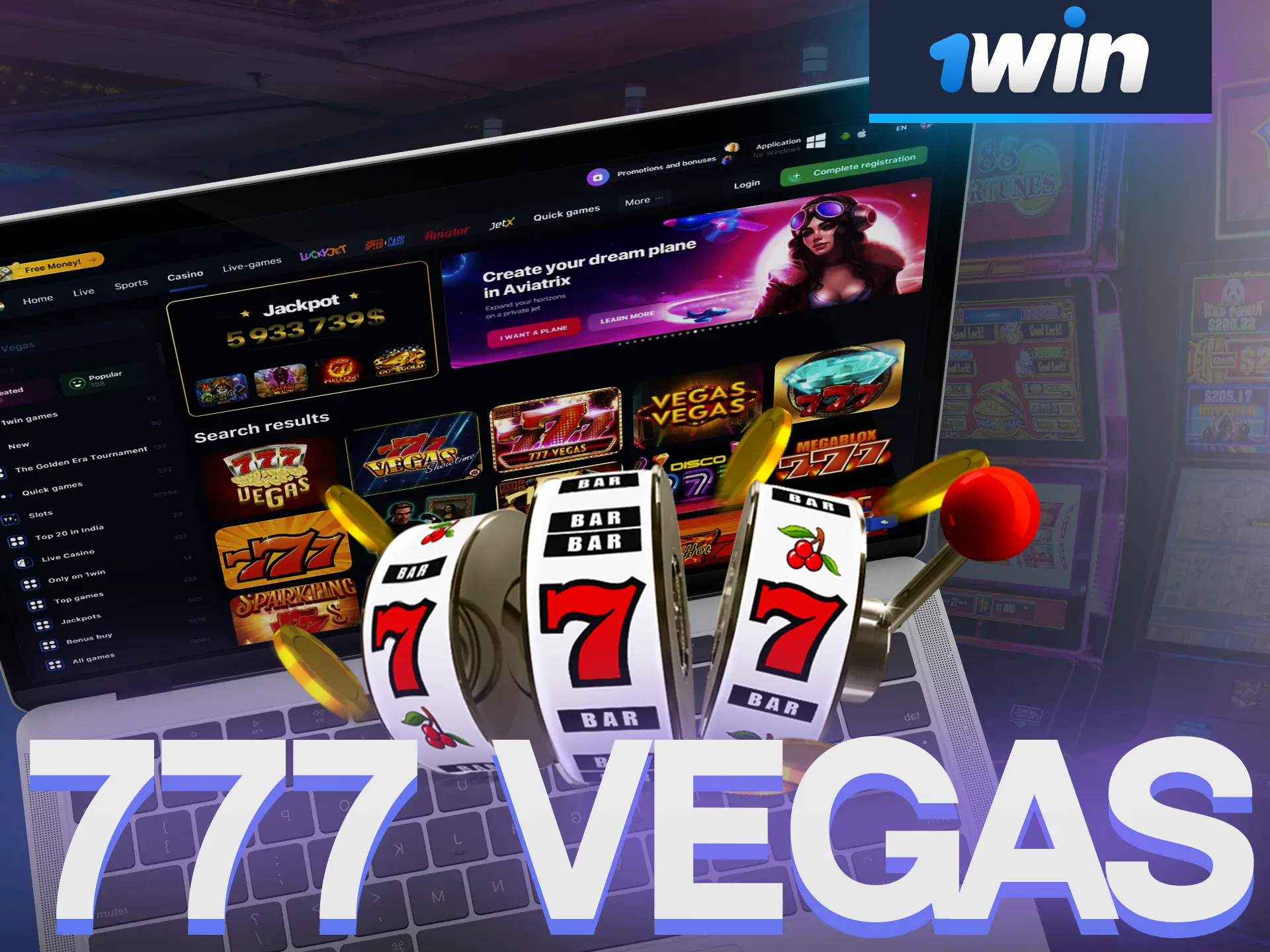 Play at 777 Vegas on 1Win.
