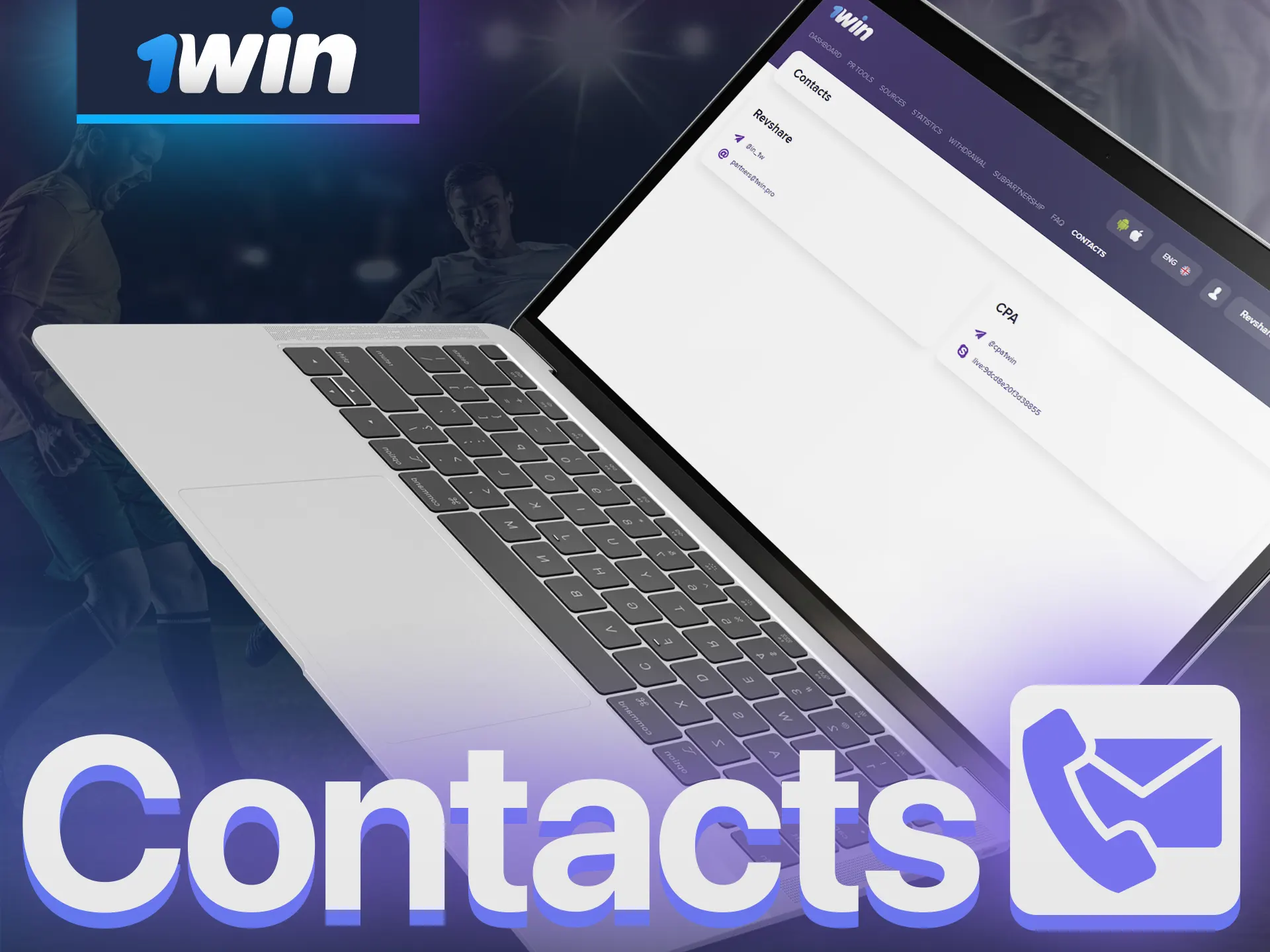 Contact 1Win partners support.