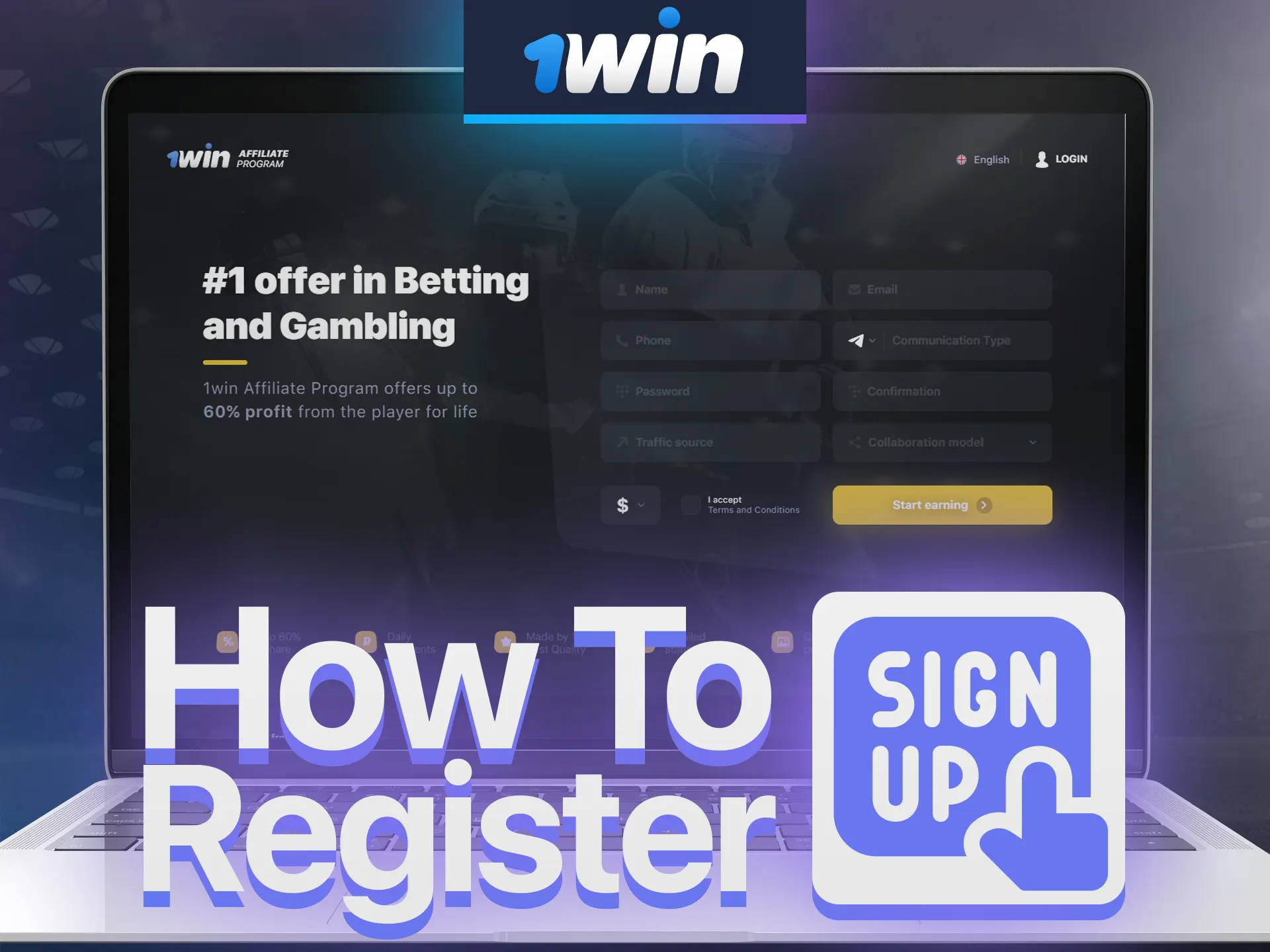 Complete a simple registration to become a 1Win partner.
