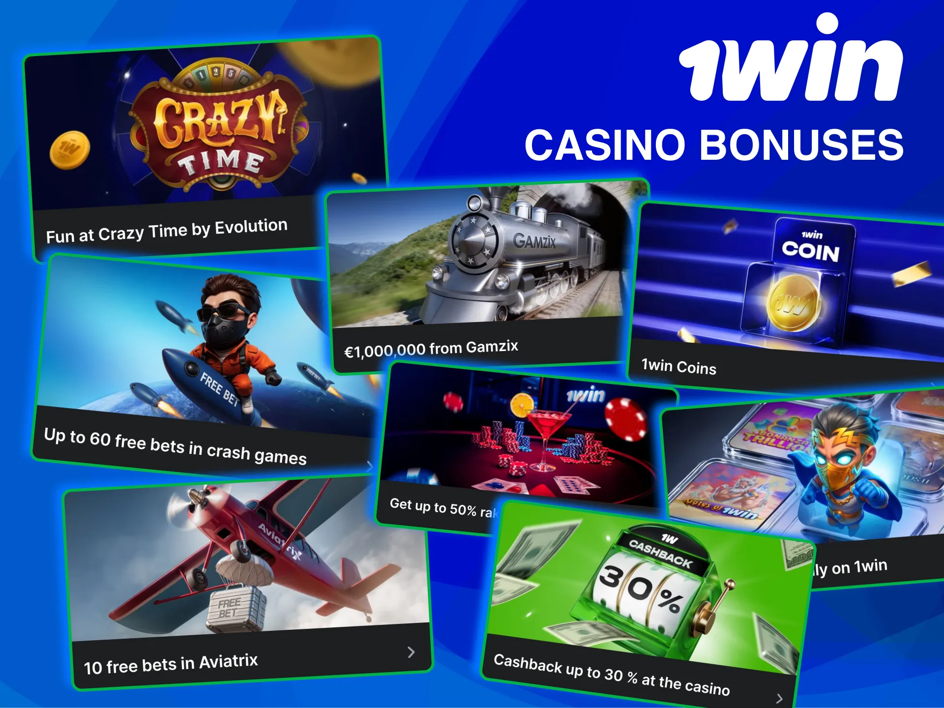 1win offers casino bonuses for slots, live dealer and crash games.